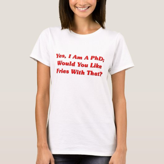 Ja bin ich ein PhD wurde Sie mag Fischrogen mit T-Shirt (Vorderseite)