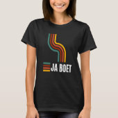 Ja boet South African Afrikaans T-Shirt (Vorderseite)