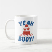 Ja, Buoy! Kaffeetasse (Links)