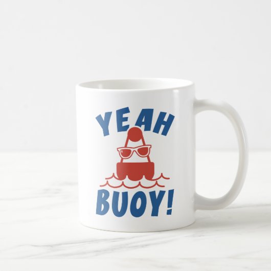 Ja, Buoy! Kaffeetasse (Rechts)