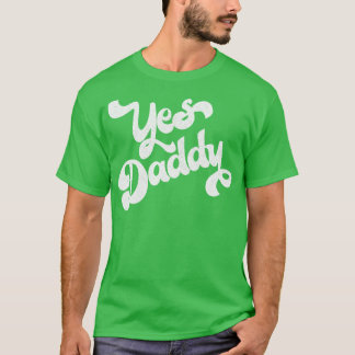 Ja Daddy Retro Typografie Design T-Shirt