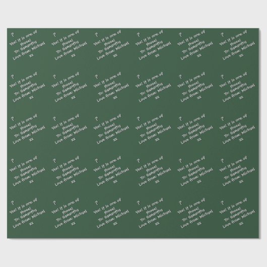 Ja! Das ist einer davon! Personalisierte Geschenkp Geschenkpapier (Flach)