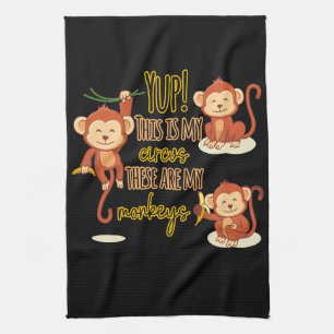 Ja! Das ist mein Zirkus, das sind meine drei Affen Geschirrtuch