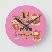 Ja! Das ist mein Zirkus, das sind meine drei Affen Runde Wanduhr (Vorderseite)