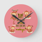 Ja! Das ist mein Zirkus, das sind meine vier Affen Runde Wanduhr (Vorderseite)