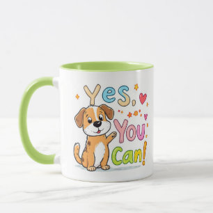 Ja, das kannst du! Niedliche Motivierend Tasse