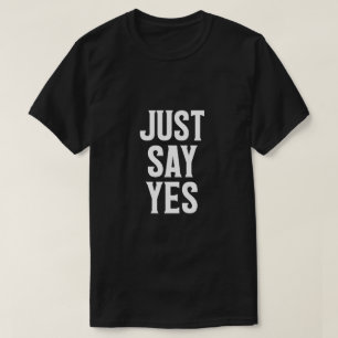Ja, Drogenbewusstsein T-Shirt