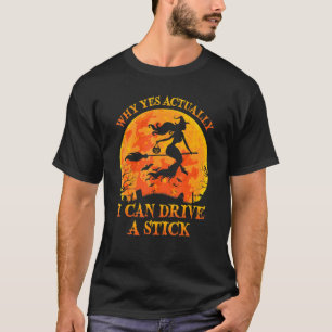 Ja, eigentlich kann ich ein Stick Halloween 2022 f T-Shirt
