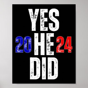 Ja, er kann es und ja, er hat es getan 2024 Vintag Poster