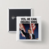 Ja, er kann: Obama gewinnt Button (Vorne & Hinten)