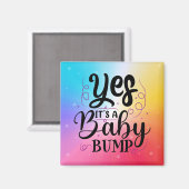 Ja, es ist ein Baby-Bump - Schwangerschaftsankündi Magnet (Vorderseite/Rückseite)
