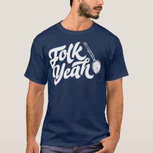 Ja! Funny Bluegrass Festival Folk Musik T-Shirt