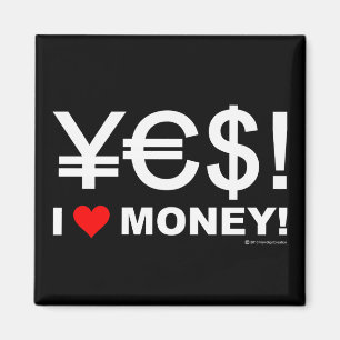 Ja! Geld der Liebe I! Magnet