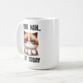 Ja... heute nicht kaffeetasse (Vorderseite Links)