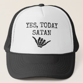 Ja Heute Satan Funny Sarcastic Truckerkappe