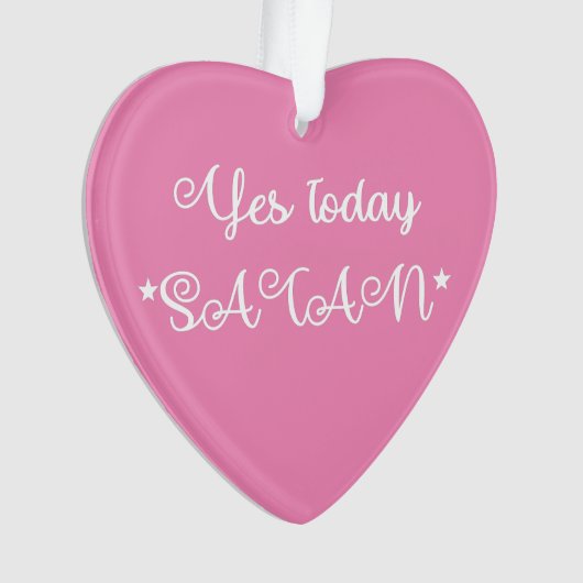 Ja Heute Satan Funny Satanic Ornament (Vorderseite)