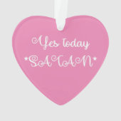 Ja Heute Satan Funny Satanic Ornament (Rückseite)