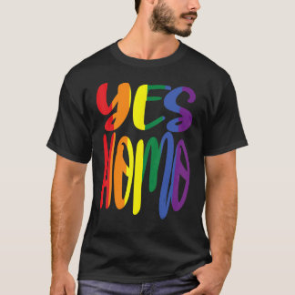 Ja Homo, Regenbogenfarben im Sprichwort T-Shirt