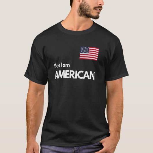 Ja, ich bin Amerikaner T-Shirt (Vorderseite)