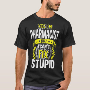 Ja, ich bin Apotheker T-Shirt