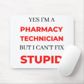 Ja, ich bin Apothekerin, aber ich kann nicht 2 rep Mousepad (Mit Mouse)