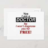 Ja, ich bin Arzt, ich werde Sie nicht kostenlos di Postkarte (Vorne/Hinten)