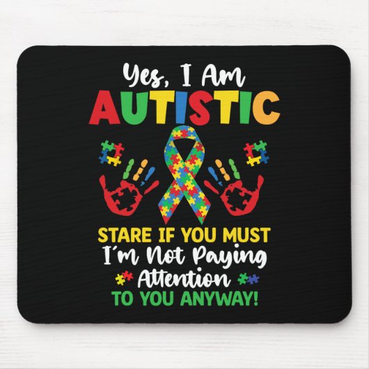 Ja, ich bin Autistische Autismus Bewusstsein Kinde Mousepad (Vorne)
