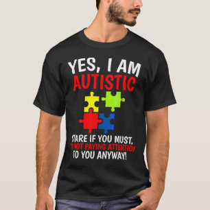 Ja, ich bin Autistische Autismus Bewusstsein Kinde T-Shirt