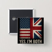 Ja, ich bin beide amerikanische britische Flaggen Button (Vorne & Hinten)