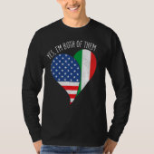 Ja, ich bin beide halb Amerikaner, halb Italiener T-Shirt (Vorderseite)