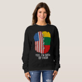 Ja, ich bin beides, halb Amerikaner, halb Litauer Sweatshirt (Vorne ganz)