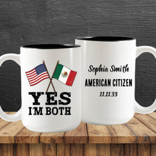 Ja, ich bin beides - Mexiko-Stolz in den USA Zweifarbige Tasse