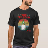 Ja, ich bin Cold Me 24 7 Gnome Freezing T-Shirt (Vorderseite)