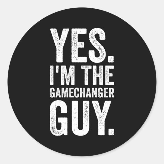 Ja, ich bin der Gamechanger Typ Baseball Runder Aufkleber (Vorderseite)