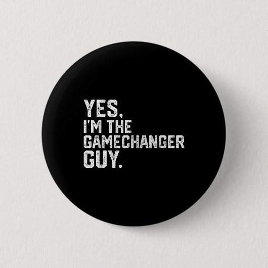 Ja, ich bin der Gamechanger Typ Lustiger Baseball Button (Vorderseite)