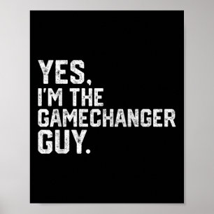 Ja ich bin der Gamechanger Typ Lustiger Baseball Poster