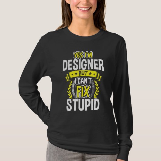 Ja, ich bin Designer T-Shirt (Vorderseite)