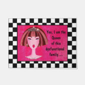 "Ja, ich bin die Königin dieser dysfunktionalen Fa Fußmatte (Vorderseite)