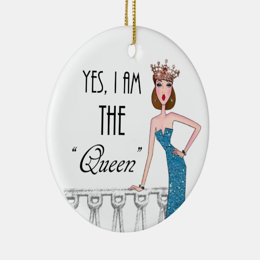 Ja, ich bin die "Königin" Meine Regeln, mein König Keramik Ornament (Rechts)
