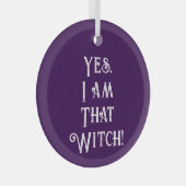 Ja, ich bin diese Hexe Ornament Aus Glas (Vorderseite Rechts)