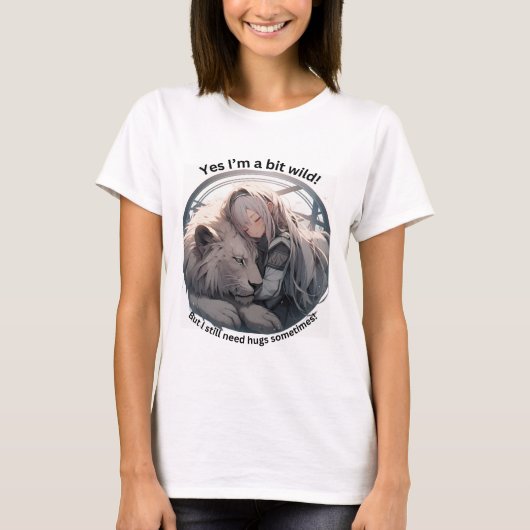 Ja, ich bin ein bisschen wild! T-Shirt (Vorderseite)