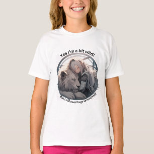 Ja, ich bin ein bisschen wild! T-Shirt