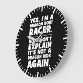 Ja, ich bin ein Dragon Boat Racer, Funny Paddling Große Wanduhr (Winkel)
