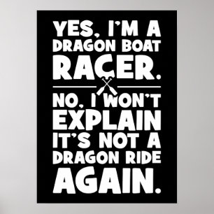 Ja, ich bin ein Dragon Boat Racer, Funny Paddling  Poster
