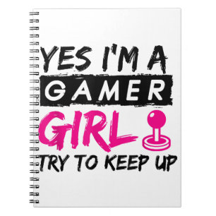 Ja, ich bin ein Gamer Girl Gaming Girl Notizblock