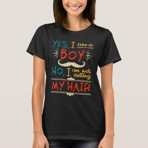 Ja, ich bin ein Junge. Nein, ich schneide mir nich T-Shirt