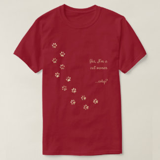 Ja, ich bin ein Katzenbesitzer T-Shirt