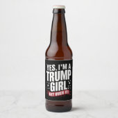 Ja, ich bin ein Trump-Mädchen, das 2024 die Wahl ü Bierflaschenetikett (Vorderseite)