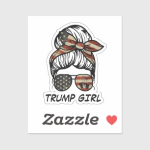 Ja, ich bin ein Trump-Mädchen, das sich darüber hi Aufkleber