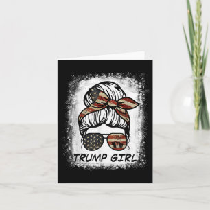 Ja, ich bin ein Trump-Mädchen, das sich darüber hi Karte